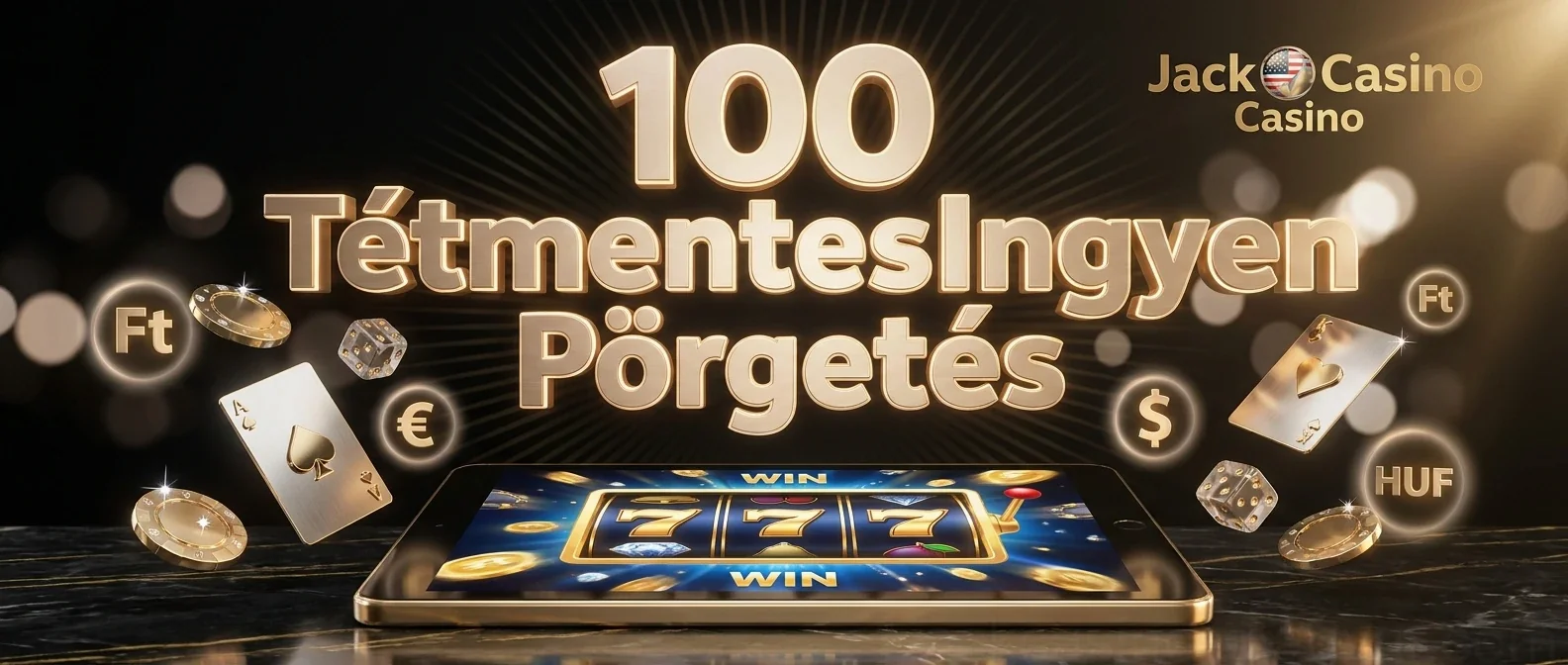 100 TétmentesIngyen Pörgetés